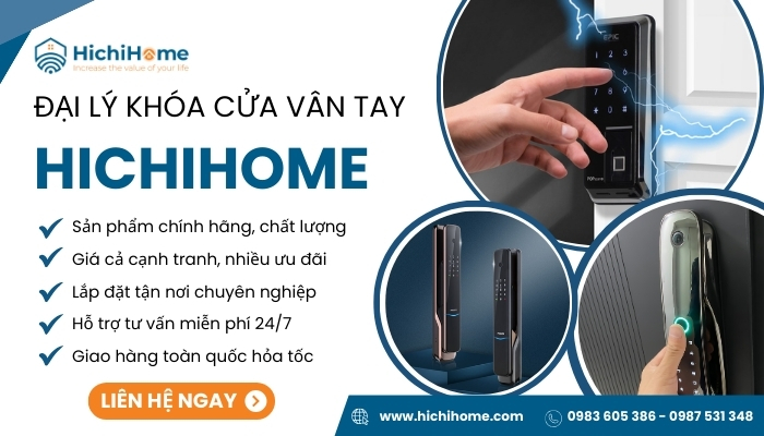 HichiHome chuyên cung cấp và lắp đặt khóa cửa vân tay chất lượng