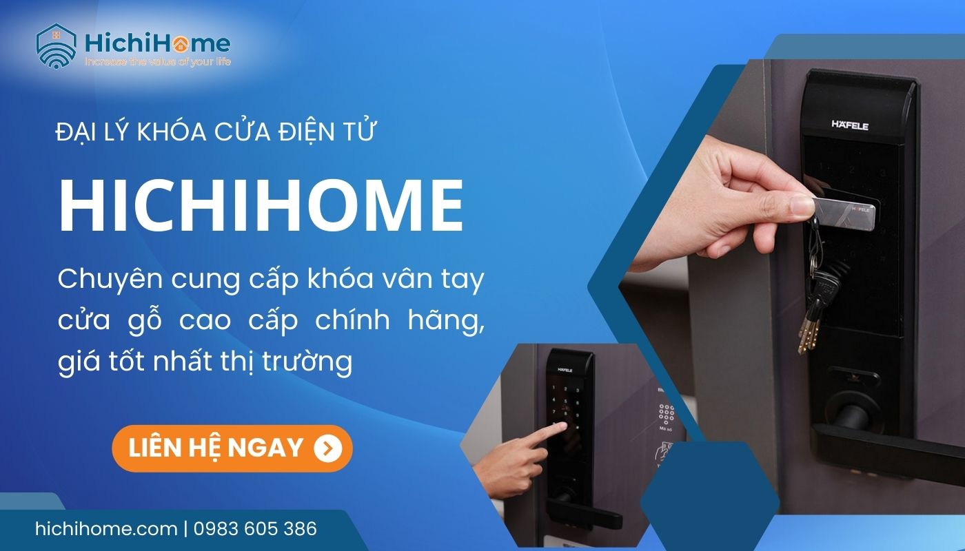 HichiHome - Cửa hàng bán khoá vân tay cửa gỗ tốt nhất