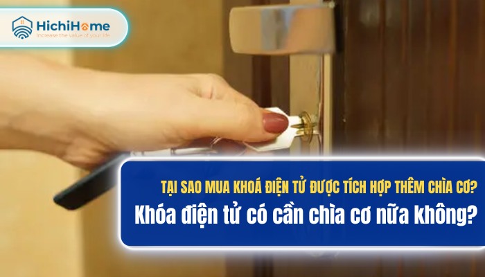 Khóa điện tử có cần chìa cơ nữa không