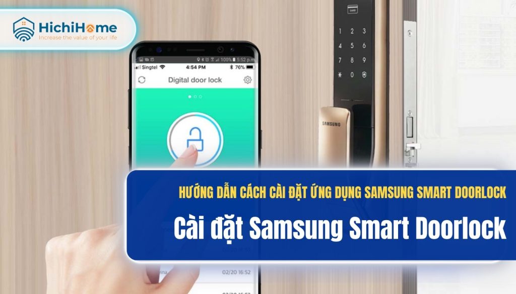 Cách cài đặt ứng dụng Samsung Smart Doorlock chi tiết