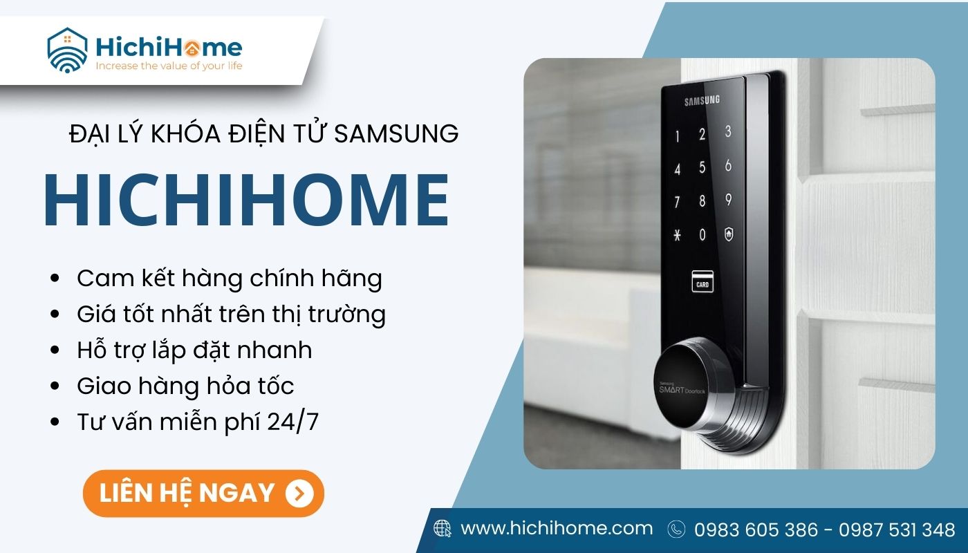 HichiHome - Đại lý phân phối khoá cửa Samsung chính hãng