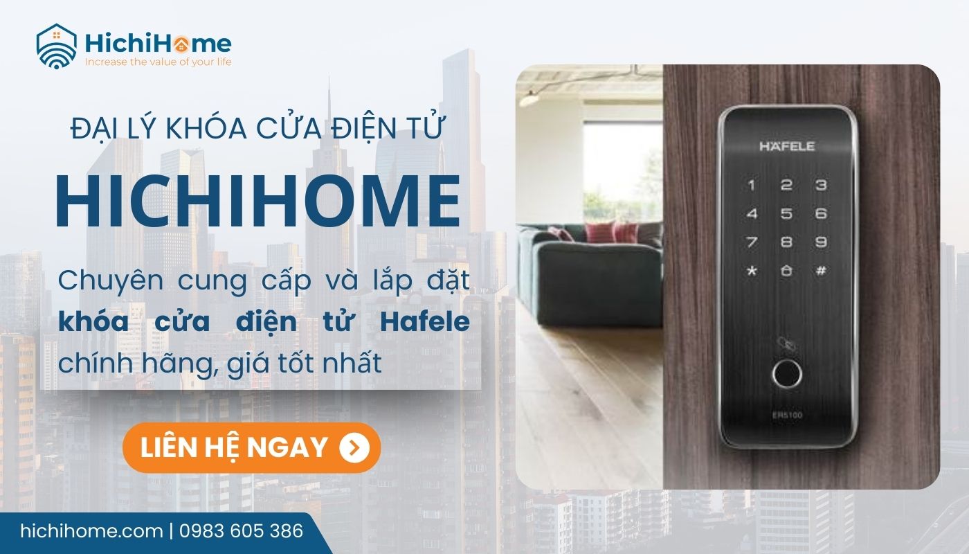 Địa chỉ bán khóa điện tử Hafele uy tín, giá tốt nhất thị trường