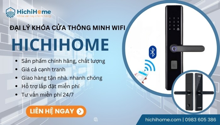 HichiHome là địa chỉ bán khóa vân tay wifi chính hãng hàng đầu