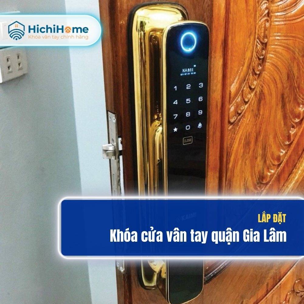 Lắp đặt khóa cửa vân tay quận Gia Lâm nhanh chóng, giá tốt