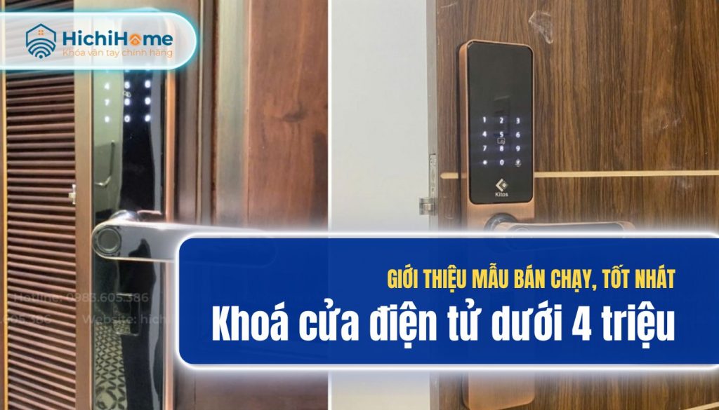 dòng khóa điện tử dưới 4 triệu đáng mua hiện nay