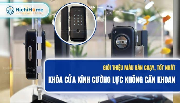 Tổng hợp mẫu khóa cửa kính cường lực không cần khoan giá tốt